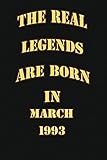 Photo Gallery the real legends are born in march 1993: notebook 6x9 120 pages: motivational quotes , happy birthday , a celebration of those born in a golden era Photo Gallery the real legends are born in march 1993: notebook 6x9 120 pages: motivational quotes , happy birthday , a celebration of those born in a golden era
