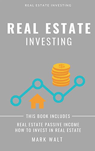 Real Estate Investing: This book includes: Real Estate Passive Income, How to Invest in Real Estate