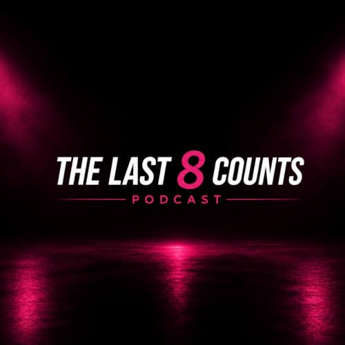 The Last 8 Counts Podcast Episode 2, featuring Lisa Flynn & Sean Taaffe (Studio85 & Taaffe Training)