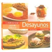 DESAYUNOS MEXICANOS 100 % MEXICO 607210083X Book Cover