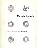 Metals Technic: A Collection of Techniques for Metalsmiths (Jewelry Crafts) B007IMMSMG Book Cover
