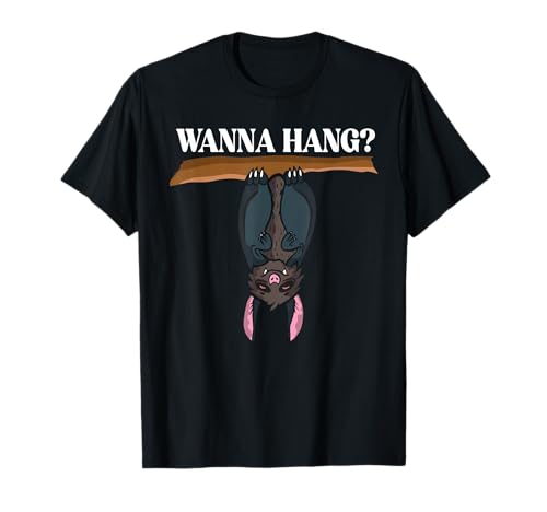 Image of Wanna Hang Cute Bat Humor T-Shirt