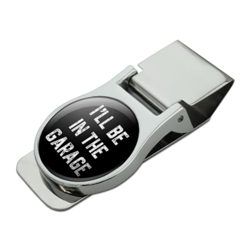 GRAPHICS & MORE I'll Be in the Garage Satin Chrome Plated Metal Money Clip