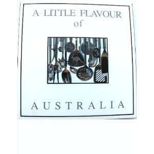 Hardcover A Little Flavour Of Australia Book
