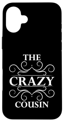 Cousin crew matching family reunion group the crazy cousin carcasa para iphone 16 plus