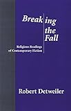 Breaking the Fall: Religious Reading of Contemporary Fiction