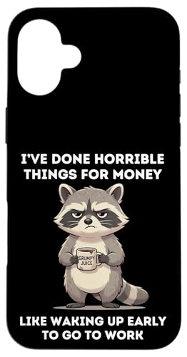 Funny Raccoon I've Done Horrible Things for Money �X�}�z�P�[�X iPhone 16 Plus �p