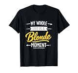 La Vida es un Momento Rubio Divertido icónico Gen Z Gag Meme Y2K Slay Camiseta