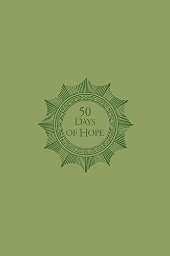 50 Days of Hope: Daily Inspiration for Your Journey Through Cancer