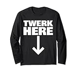 Photo Gallery twerk here maglia a manica Photo Gallery twerk here maglia a manica