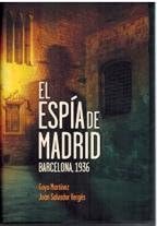 El espía de Madrid: Barcelo...