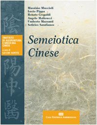 Semeiotica cinese Semeiotica cinese