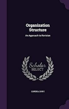 Hardcover Organization Structure: An Approach to Revision Book