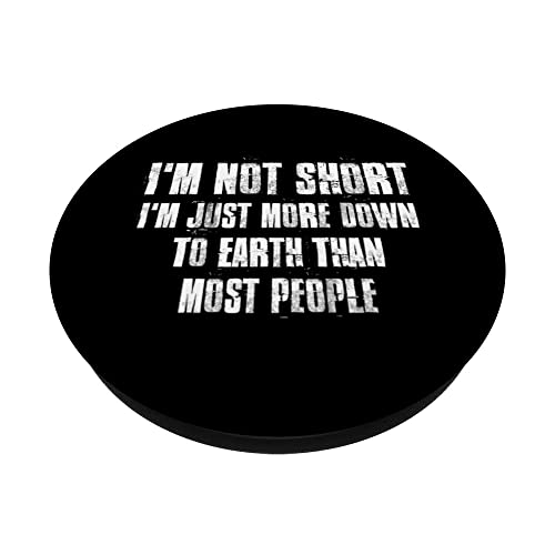 I'm Not Short I'm Just More Down To Earth Than Most People PopSockets Swappable PopGrip, Black - Image 2