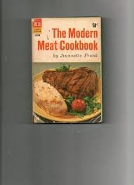 Unknown Binding The Modern Meat Cookbook Book