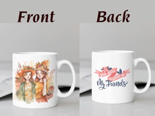 Image of Funny Bestie with Friendship Quotes Printed 325 ml Ceramic Coffee Mug /Tea Cup Gift for Girls, Best Friends, Sister Mom, Wife, Girlfriend 325 ml (Front Back-21)