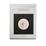 Hilma af Klint: Occult Painter and Abstract Pioneer (English Edition)