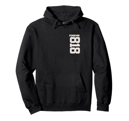 Vintage Forever 818. California Area Code 818. Pullover Hoodie