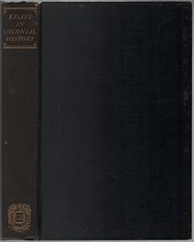Essays in Colonial History Presented to Charles McLean Andrews by His Students.