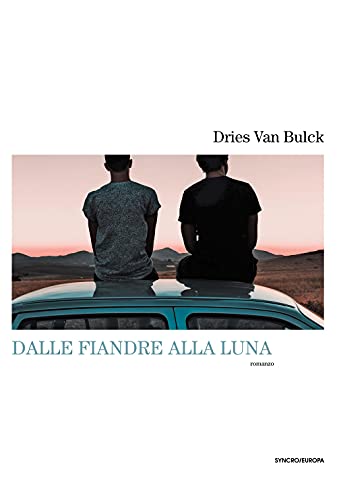 Dalle Fiandre Alla Luna