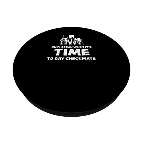 Checkmate: Only Speak When It's Time To Say Checkma... Chess PopSockets Swappable PopGrip, Black - Image 2