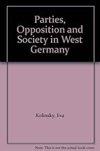 Parties, Opposition and Society in West Germany