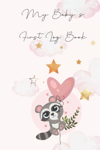My Baby's First Log Book: Newborns Tracker Journal, Daily Activity Book To Record Patterns And Progress Of Baby, Feeding, Sleep Schedules, Diapers, ... Organizer Book For The First Months of Life. image 2