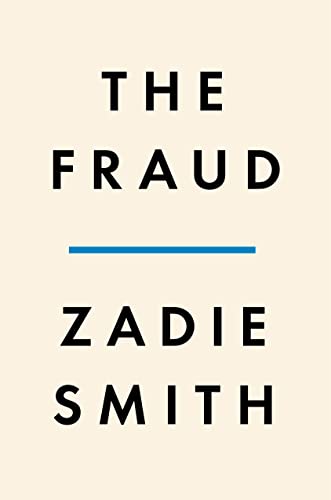 The Fraud: A Novel - Kindle edition by Smith, Zadie. Literature ...