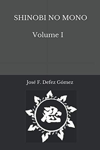 SHINOBI NO MONO Volume I