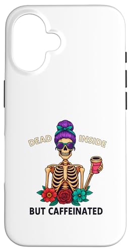 Dead Inside But Caffeinated Skeleton コーヒー エナジードリンク スマホケース iPhone 16 用