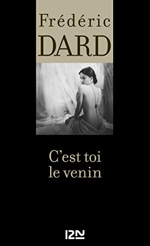 C'est toi le venin (French Edition)