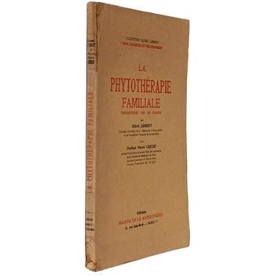 La phytoth&eacute;rapie familiale