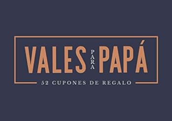 Paperback Vales para papá - 52 cupones de regalo (Spanish Edition) [Spanish] Book