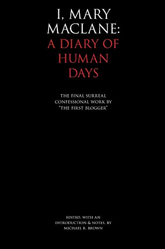 I, Mary MacLane: A Diary of Human Days 1883304091 Book Cover