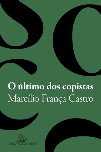 O último dos copistas - Castro, Marcílio França