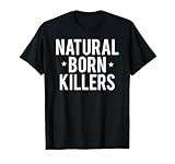 Natural born killers shirts