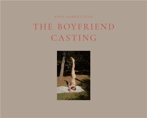 The Boyfriend Casting de Rosie Harriet Ellis édition prestige reliée pour collectionneur