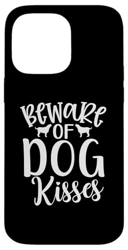 Beware of Dog Kisses �ʔ����^�C�|�O���t�B�f�U�C�� �X�}�z�P�[�X iPhone 14 Pro Max �p