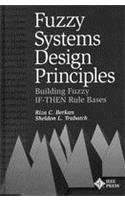 Fuzzy Systems Design Principles [Paperback] R C Berkan-Wow! eBook