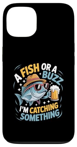 tBbV[}tBbVOA Fish Or A Buzz I'm Catching Something X}zP[X iPhone 13 p