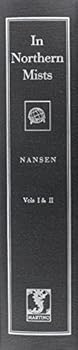 Hardcover In Northern Mists: Arctic Exploration in Early Times Book