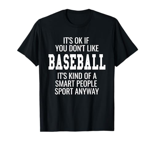 Funny Baseball Shirts Tee Gift With Sayings It's Ok If T-Shirt