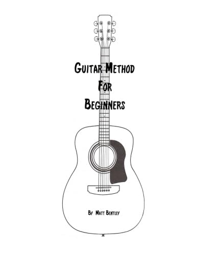 Guitar Method For Beginners: A comprehensive study of guitar