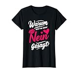 Schlager Shirt Warum Hast Du Nicht Nein Gesagt