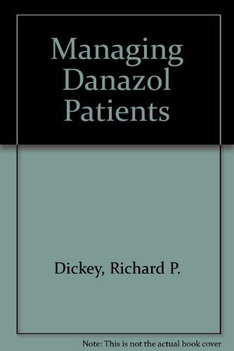 Managing Danazol Patients