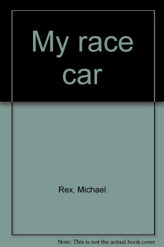 My race car 0439237440 Book Cover