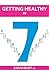 Produktbild Getting Healthy in 7 Simple Steps