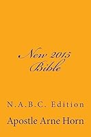 New 2015 Bible: N.A.B.C. Edition 1515339556 Book Cover