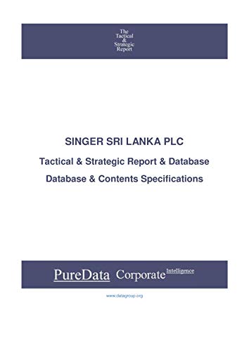 Amazon Com Singer Sri Lanka Plc Tactical Strategic Database Specifications Sri Lanka Perspectives Tactical Strategic Sri Lanka Book 39384 Ebook Datagroup Sri Lanka Editorial Kindle Store