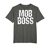 Mob Boss T-Shirt